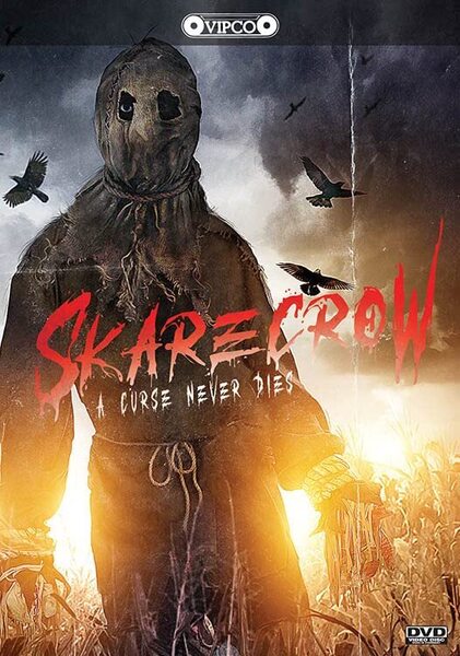 SKARECROW: a CURSE NEVER DIES Coming Soon to DVD From VIPCO & BayView Entertainment